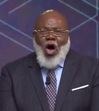TD Jakes - A Message on Cutting Away Distractions
