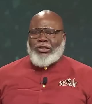 TD Jakes - Discovering God's Unwavering Love