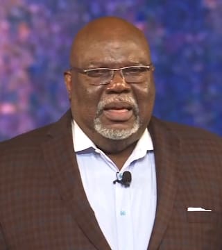 TD Jakes - How to Guard Your Mind and Protect Your Soul
