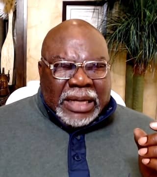 TD Jakes - How to Prepare for a Shift
