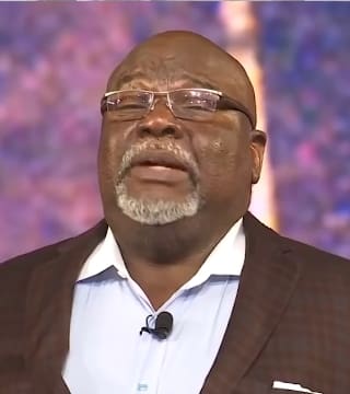 TD Jakes - How to Receive the Sure Blessings of God