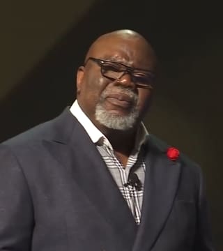 TD Jakes - Looking Beyond the Headlines and Seeing Opportunity