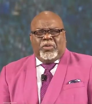TD Jakes - Maintaining Faith: Do You Still Believe?