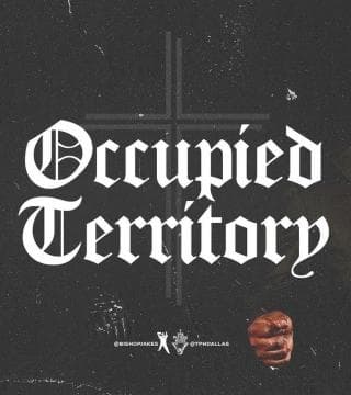 TD Jakes - Occupied Territory
