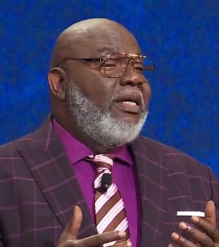 TD Jakes - Open the Eyes of Your Understanding