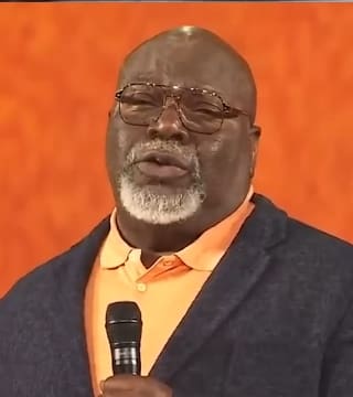 TD Jakes - Recognizing The Suffering of Others