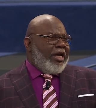 TD Jakes - Remember the Goodness of God