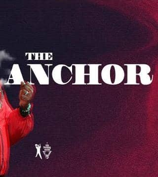 TD Jakes - The Anchor