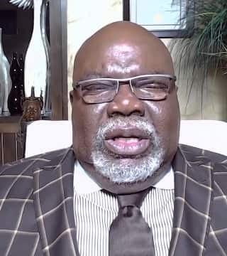 TD Jakes - The Value of Living a Restricted Life