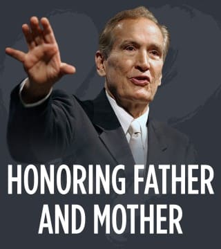Adrian Rogers - Honoring Father and Mother