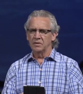 Bill Johnson - Love Versus Fear