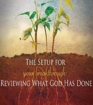Bill Johnson - Setup for Breakthrough