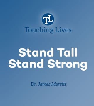 James Merritt - Stand Tall Stand Strong