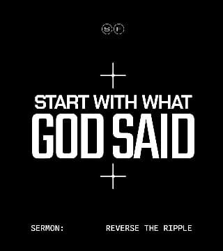 Steven Furtick - Start With What God Said