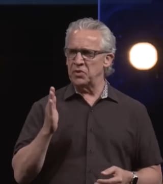 Bill Johnson - A Call to Return to Your First Love
