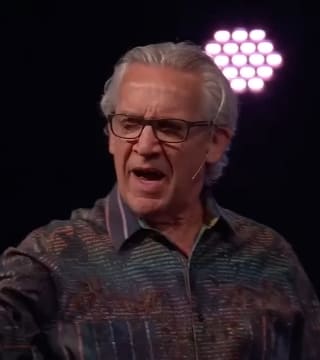 Bill Johnson - Be Courageous, You Are Not Alone
