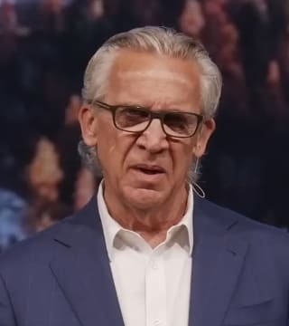 Bill Johnson - Find Safety, Encouragement, and Strength in the Presence of God