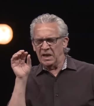 Bill Johnson - How to Rediscover Your First Love