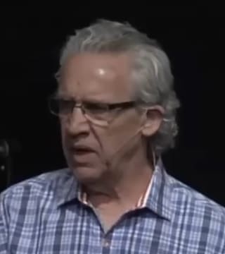 Bill Johnson - How to Thrive in Your Relationship with God