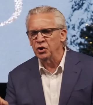 Bill Johnson - Refine Your Focus on What Is Most Important