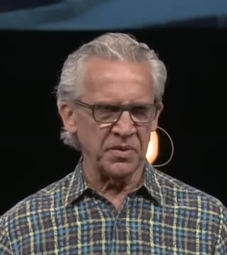 Bill Johnson - Stewarding an Awareness of the Presence of God