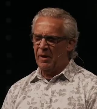 Bill Johnson - Why God Values Relationship Over Being Right