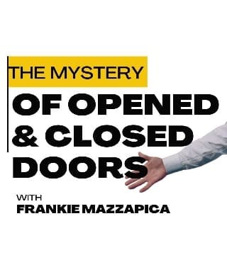 Frankie Mazzapica - The Mystery of Opened and Closed Doors