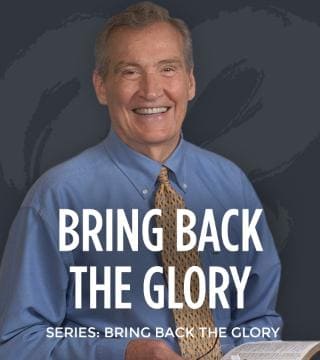 Adrian Rogers - Bring Back the Glory