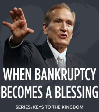 Adrian Rogers - When Bankruptcy Becomes a Blessing