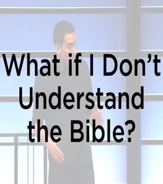 Mike Novotny - What if I Don't Understand the Bible?