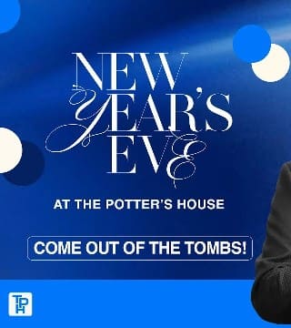 TD Jakes - Come Out of the Tombs