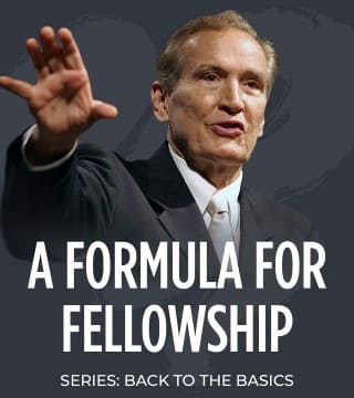 Adrian Rogers - A Formula for Fellowship