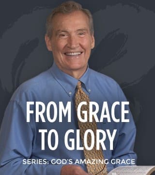 Adrian Rogers - From Grace to Glory